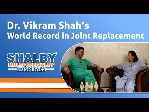 Dr. Vikram Shah’s World Record in Joint Replacement