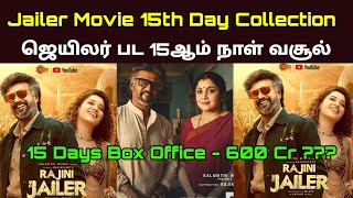 Jailer Rajinikanth Movie 15th Day Box Office Colle