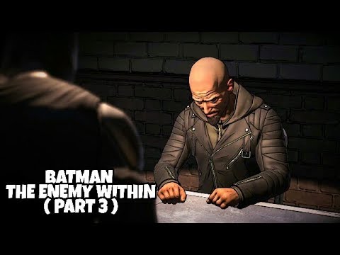 BATMAN THE ENEMY WITHIN Walkthrough Part 3 - (XB1/PS4/PC)
