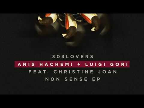 Anis Hachemi, Luigi Gori feat. Christine Joan - Bla Bla (Techno Vision)