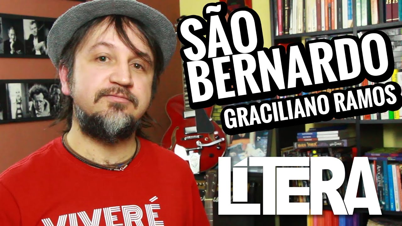 Lítera - São Bernardo - Graciliano Ramos