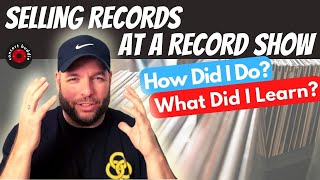 Selling Records at the Record Show | What I Learned