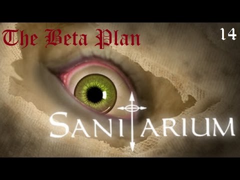 Sanitarium - 14 - I am the puzzlemaster!