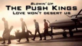 Love won't desert us - The Push Kings