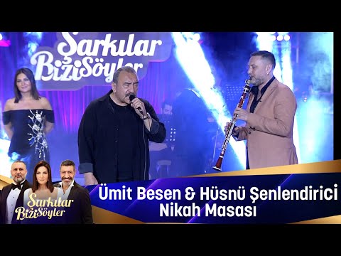 Ümit Besen & Hüsnü Şenlendirici -  Nikah Masası