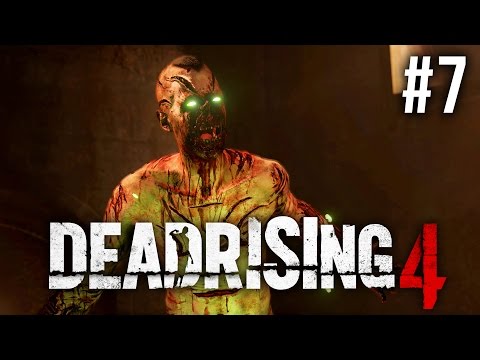 Dead Rising 4 Walkthrough Part 7 - UPGRADED ZOMBIES (Dead Rising 4 Xbox One S Gameplay)