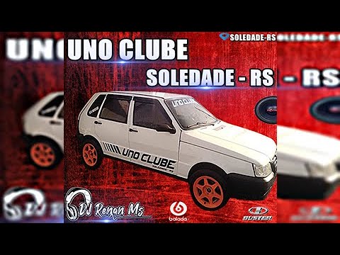 CD UNO CLUBE SOLEDADE RIO GRANDE DO SUL - DJ RENAN MS