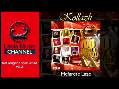 Mefarete Laze - Kollazh (Kenge te shekullit 3)
