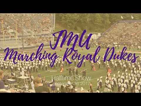 JMU Marching Royal Dukes Halftime Show September 16, 2017 feat Boston Brass