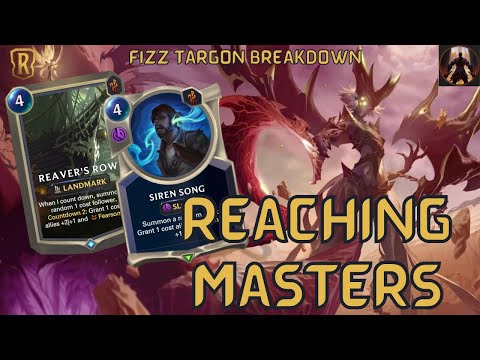 Legends of Siren Song! Reaching MASTERS Using Fizz Targon Xolaani | Legends of Runeterra