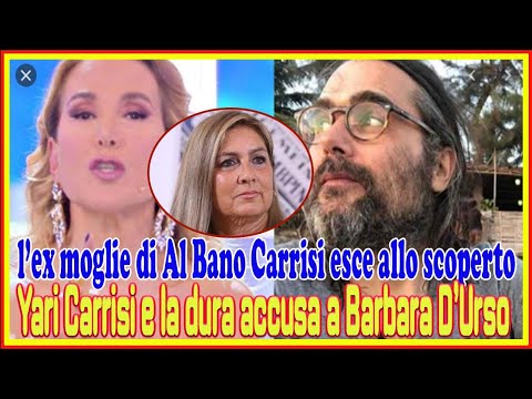 Yari Carrisi e la dura accusa a Barbara D’Urso  l’ex moglie di Al Bano Carrisi esce allo scoperto