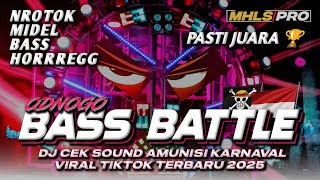 Download lagu DJ CEK SOUND HOREG NROTOK FULL BASS BATTLE TERBARU 2025 VIRAL TIKTOK AMUNISI KARNAVAL (MHLS PRO) mp3