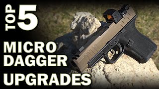 Top 5 Upgrades For The Micro Dagger