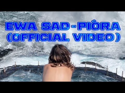 Ewa Sad - Pióra OFFICIAL