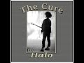 The Cure - Halo (1992)