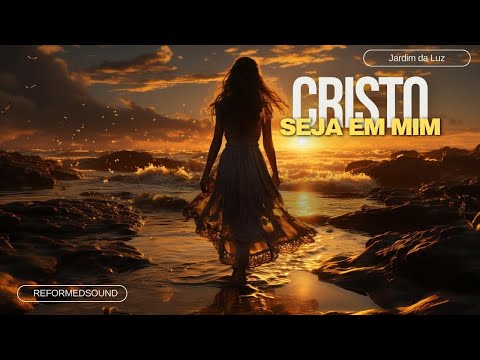 Cristo Em Mim Exalte - Reformed Sound