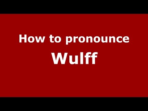 How to pronounce Wulff (Spanish/Argentina) - PronounceNames.com