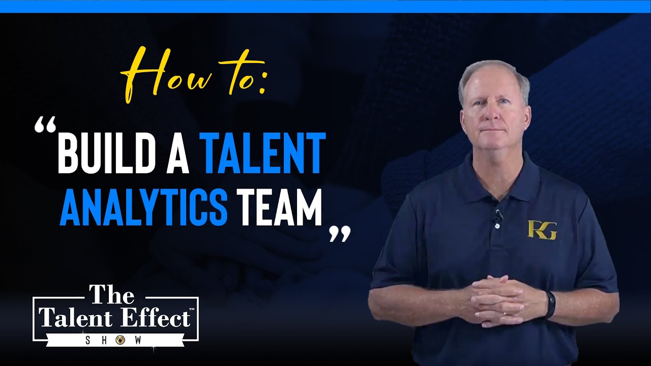 How to Build a Talent Analytics Team
