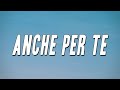 Lucio Battisti - Anche per te (Testo)
