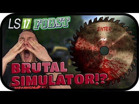 BRUTAL SIMULATOR, WHAT! - LS17 FORST KYFFHÄUSER MODDED #003 ★ Lest Play Farming Simulator Deutsch