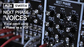 Video thumbnail for 'Next Phase Voices' - Vocal-like patch using a Phaser like a VCF (Eurorack Modular Patching Guide) by AJH Synth Official