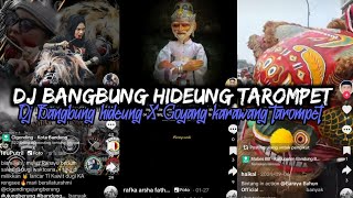 Download lagu DJ BANGBUNG HIDEUNG X GOYANG KARAWANG [TAROMPET] VIRAL TIKTOK mp3