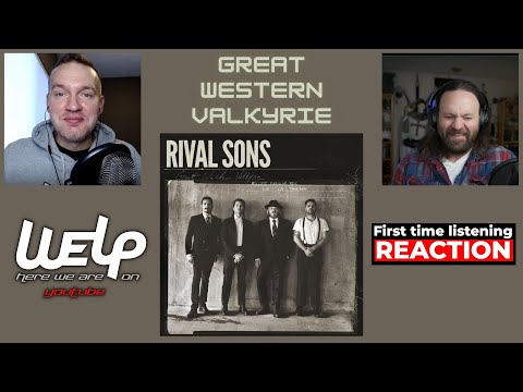 Rival Sons - Great Western Valkyrie | REACTION