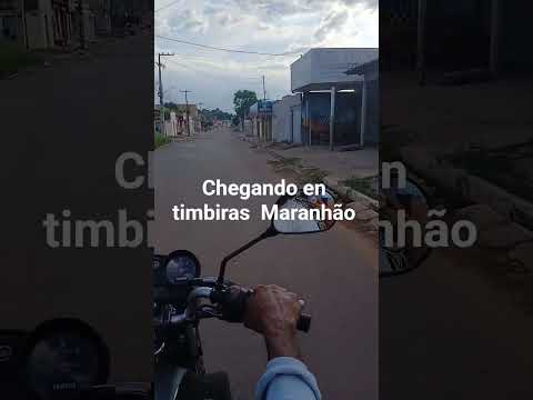 chegando en timbiras  Maranhão #caminhoparaumavidamelhor