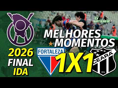 [Cearense '26] Final | Ida | Fortaleza 1 X 1 Ceará | Melhores Momentos | TV ARTILHEIRO