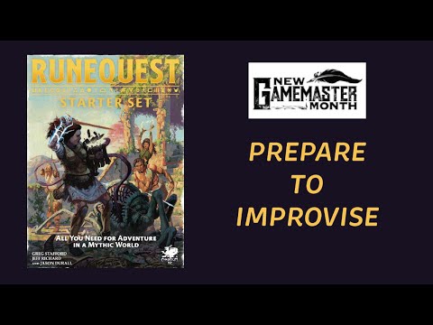 New GM Month - Runequest - 05 - Preparing to Improvise