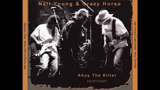 Standing In The Light Of Love     -     Neil Young &amp; Crazy Horse - 2001