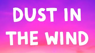 Download lagu Kansas - Dust In The Wind (Lyrics) mp3 Download lagu Kansas - Dust In The Wind (Lyrics) mp3