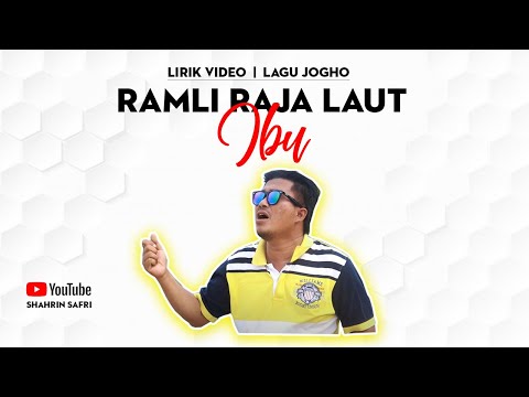 Ramli Raja Laut | Ibu - Lirik Video