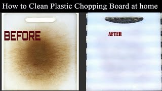 Easy way to Clean Plastic Chopping Board at Home - Plastic Chopping Board Cleaning