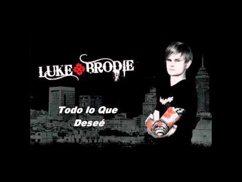 Todo lo Que Deseé - Luke Brodie