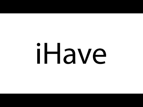 #iHave