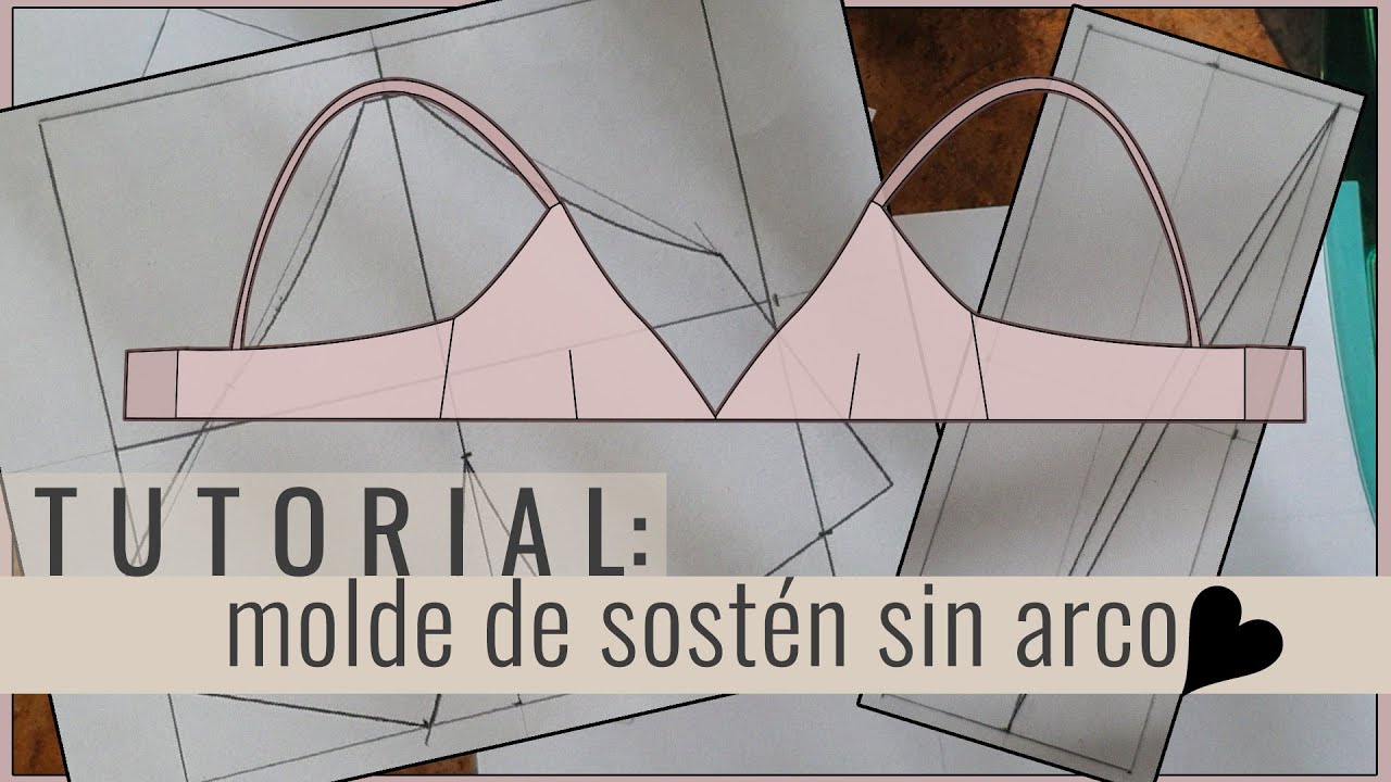 TUTORIAL: Moldería de sostén SIN arco triangular ♡ DIY (PARTE 1)