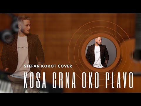 STEFAN KOKOT - KOSA CRNA, OKO PLAVO (COVER 2024)