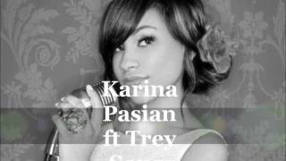 Karina Pasian ft Trey Songz Understand Me Lyrics