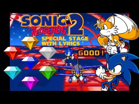 Sonic the Hedgehog 2: Special Stage With Lyrics!