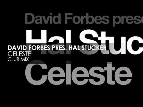 David Forbes pres. Hal Stucker - Celeste (Club Mix) [Pure Progressive]