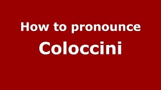 How to pronounce Coloccini
