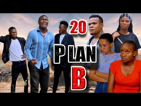PLAN B _ Episode 20