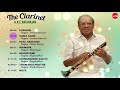 The Clarinet A K C Natarajan Juke Box