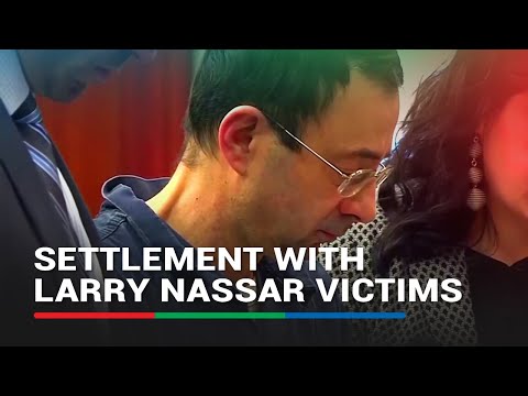 US reaches settlement with victims of Larry Nassar ABS-CBN News
