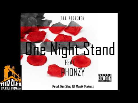 NonStop ft. Phonzy - One Night Stand [Prod. NonStop] [Thizzler.com]