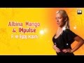 Albina Mango & Impulse - Я Не Буду Ждать ...
