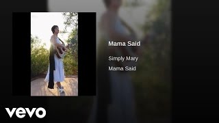 Mama Said Music Video
