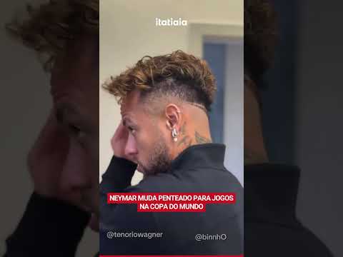 NEYMAR MUDA PENTEADO PARA JOGOS NA COPA DO MUNDO