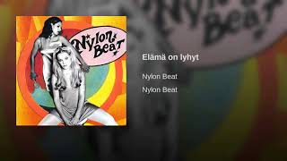 Nylon Beat - Elämä On Lyhyt (1996)